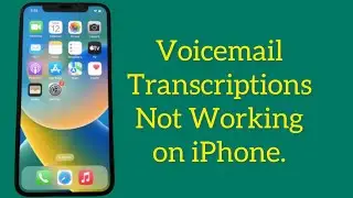 How to Fix iPhone Voicemail Transcription Not Working in iOS 16?