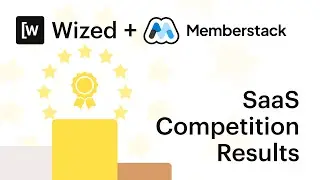 Announcing the winners: Memberstack + Wized SaaS Competition Results!