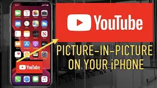 How To Enable YouTube Picture-In-Picture On Your iPhone