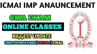 ICMAI Most Important Update To All CMA Student