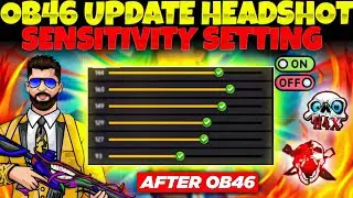 After OB46 Update New Auto Headshot Sensitivity setting| Free Fire Max After Update Sensitivity 🔥