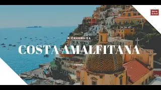 O charme da Costa Amalfitana