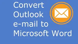 Convert Outlook .emails to MS Word