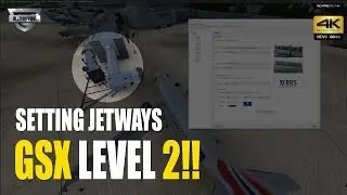 GSX LEVEL 2 SETTING JETWAYS P3D V.4.3