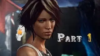 Remember Me: Part #1 - Побег.