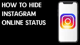 How to Hide Instagram Online Status / Simple Way