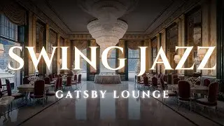 1 Hour of Swing Jazz | Vintage Rhythms for Elegant Evenings & Dance Nights | Gatsby Lounge🎩🎷