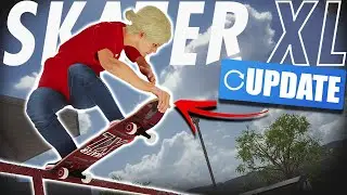 Skater XL FINALLY Updated The Gameplay Mechanics! | PC Beta Update
