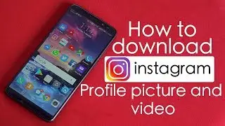 How to download Instagram profile picture and videos | Tips and Tricks [Hindi-हिन्दी]