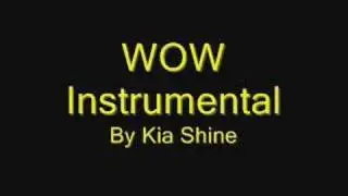 Kin Folk Kia Shine-Wow Instrumental