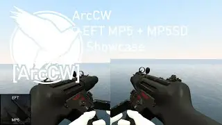 Garry's Mod [ArcCW] Escape from Tarkov MP5 + MP5SD Showcase