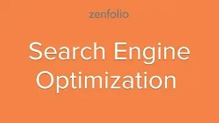 How to boost your ranking and improve your SEO | Zenfolio Classic