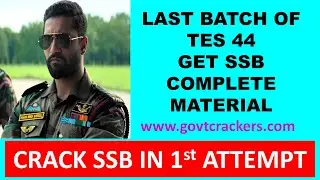 TES 44 SSB PREPARATION | SSB PREPARATION | TES 44 LAST BATCH SSB PREPARATION | GOVTCRACKERS