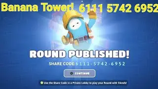 My First Fall Guys Map! Banana Tower!