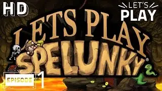 Spelunky | Jugando con Cris | primera parte.