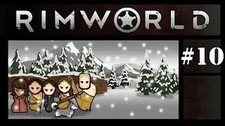 Zagrajmy w Rimworld #10 - Nadejście Zimy