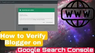 How to verify blogger on google search console | Verify ownership google search console blogger