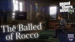 🔴 The Balled of Rocco | GTA 5🔴