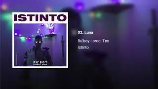 RU'BOY - LUNA - (PROD.TEX)