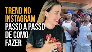 TREND NO INSTAGRAM. PASSO A PASSO DE COMO FAZER