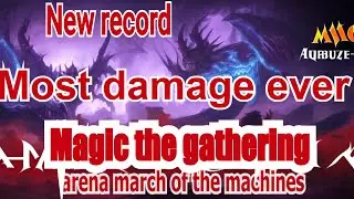 Magic The Gathering Arena my bro just broke the world record, most damage ever done! prove me wrong!