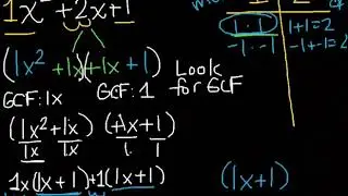Factoring Quadratics by Grouping