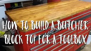 How to Build a Butcher Block Top for a Toolbox - Mac Macsimizer
