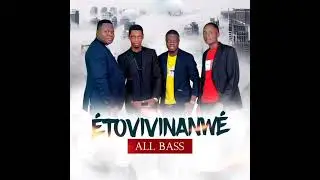 ÉTOVIVINANWÉ #All Bass   9 avril 2024