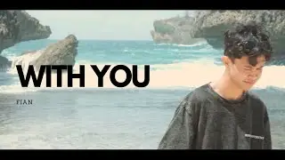 Fian - With You (Official Music Video)