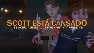Estamos CERCA del FINAL de FIVE NIGHTS AT FREDDY'S