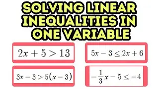 Solving Linear Inequalities in One Variable
