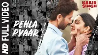 Tu-Pehla-Pehla-Pyaar Kabir-Singh-Romantic-Hindi- songs 💓