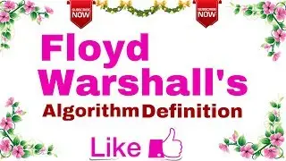 Ep- 01 | Floyd Warshall Algorithm |  All Pairs Shortest Path problem | Definition