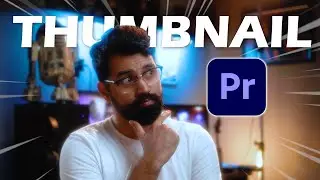 COMO FAZER THUMBNAIL NO PREMIERE PRO!!!!!