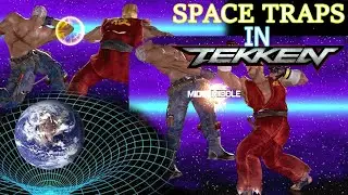 Space Traps In Tekken