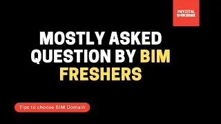 Revit & BIM Interview Preparation | Frequently Asked Question| Phyzital Shikshak