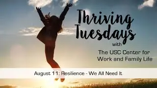 Resilience: We All Need It