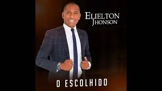 Elielton Jhonson | Deus Vai Bradar  | Play-back