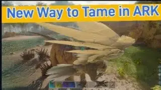 New Way to Tame in ARK Ascended 