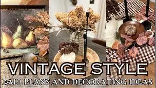 FALL PLAN WITH ME 2024/FALL DECORATING IDEAS/HOW TO CREATE A COZY VINTAGE FALL HOME STYLE
