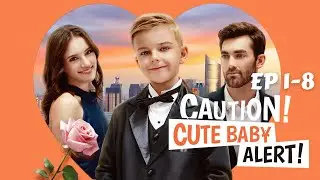 Caution! Cute Baby Alert! EP1-8 | ReelShort