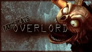 Minx Plays - Overlord - Part 17