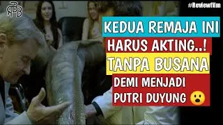 BEGINILAH BENTUK SERABI LEMPIT PUTRI DUYUNG || alur cerita film the lure 2021