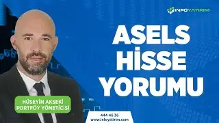 Hüseyin Akseki'den ASELS Hisse Yorumu | 