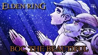 Elden Ring Lore - Boc, The Beautiful