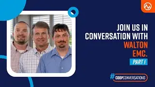 Co-op Conversations: Walton EMC