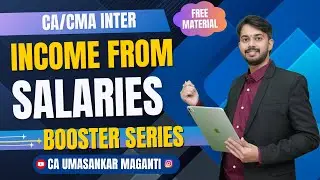 INCOME FROM SALARIES FULL BOOSTER CLASS | CA/CMA INTER | BOOSTER SERIES | @CAUmasankar