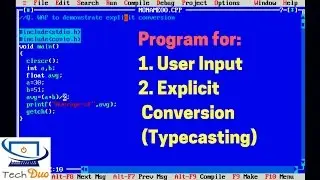 Program for User Input & Explicit Conversion in C