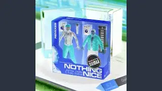 Nothing Nice (Smooth Operator 3000 Remix)