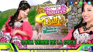 DULCE RUTH la voz encantadora 2019 ♫♫♫ ▷ ♪♪♫ HOJITA DE LA COCA ♪♫ AUDIO OFICIAL  ᴏғɪᴄɪᴀʟ Full ᴴᴰ